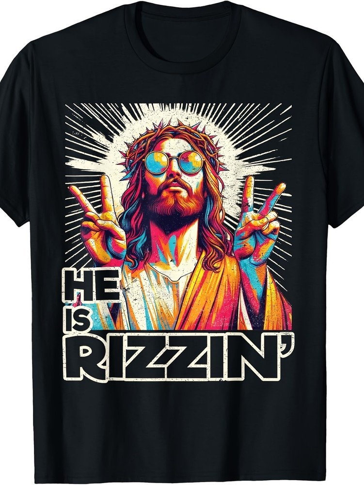 He Is Rizzin Funny Jesus T-Shirt Sassy Christian Easter Rizz Graphic Tee