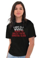 Blood Drive Medical Funny Doctor Nurse Gift Womens or Mens Crewneck T Shirt Tee