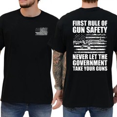 First Rule Of Gun Safety: Never Let The Government Take Your Guns T-Shirt, Firea