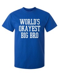 World’s Best Bro Sarcastic Humor Novelty Super Soft Ring Spun Funny T Shirt