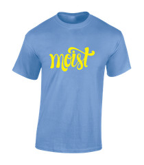 MOIST MENS T SHIRT FUNNY RUDE DESIGN GIFT IDEA PRESENT STAG JOKE COOL TOP