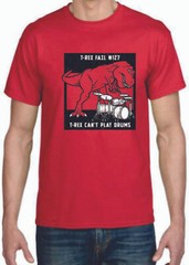 Adult DryBlend® T-Shirt – ( T-REX FAIL , CAN’T DRUM – HUMOR / NOVELTY)