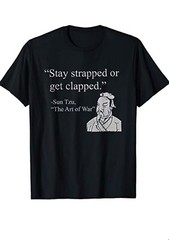 AUTHENTIC ASMDSS Stay Strapped or Get Clapped SUN TZU ART OF WAR BLACK SHIRT L