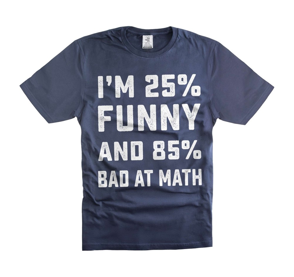 Funny Bad At Math T-Shirt School Joke Shirts Humorous Gifts Mathematics Gifts