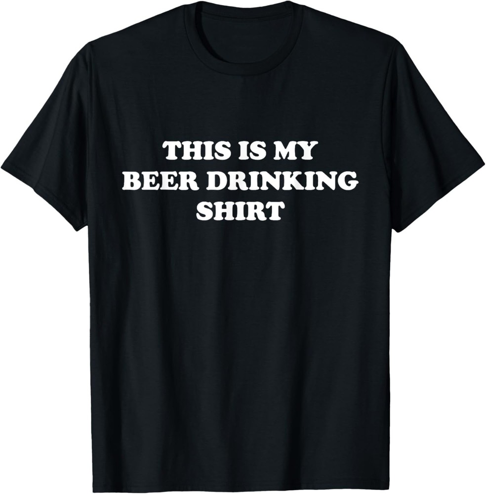 This is My BEER DRINKING Shirt | Funny – Graphic T-Shirt
