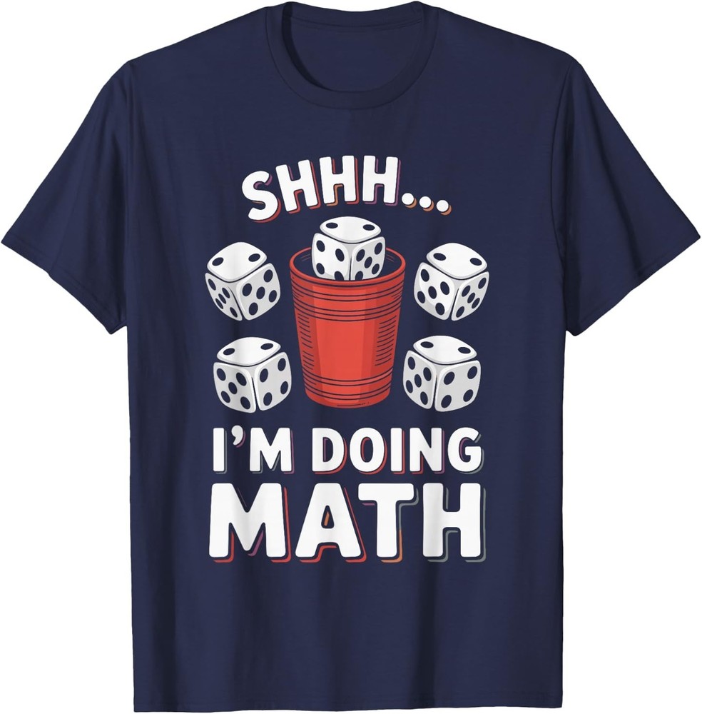I’m Doing Math Yahtzee Game Night Dice Game Funny Yahtzee T-Shirt