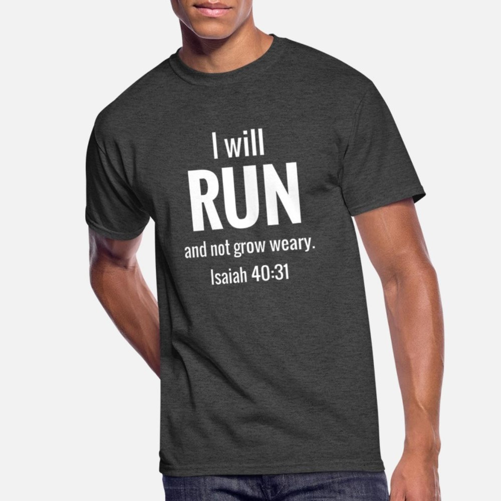 Run Not Grow Weary Running Christian Workout Fast Shipping T-Shirt Size M to 3XL