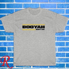 New Booyah Fishing Bait Logo Black/Grey/Navy/White Size S-5XL Unisex T-Shirt
