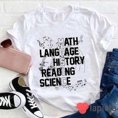 Math Language History Reading Science Teacher Comfort Tee Gift