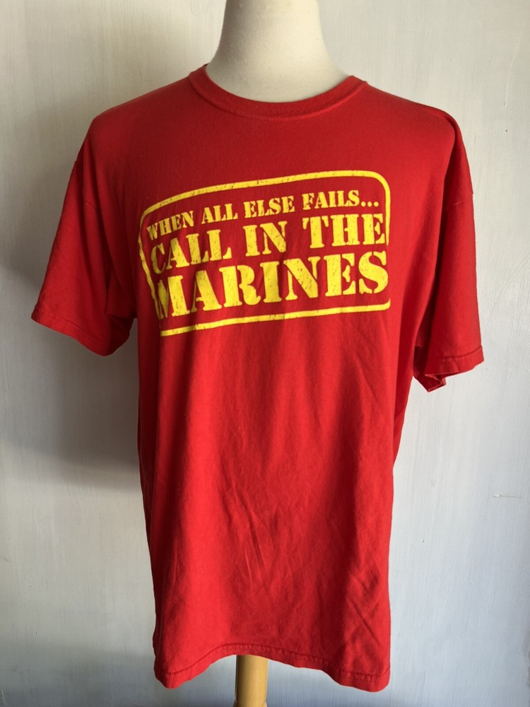 UNITED STATES MARINES Official “When All Else Fails Call In The USMC” T-Shirt XL