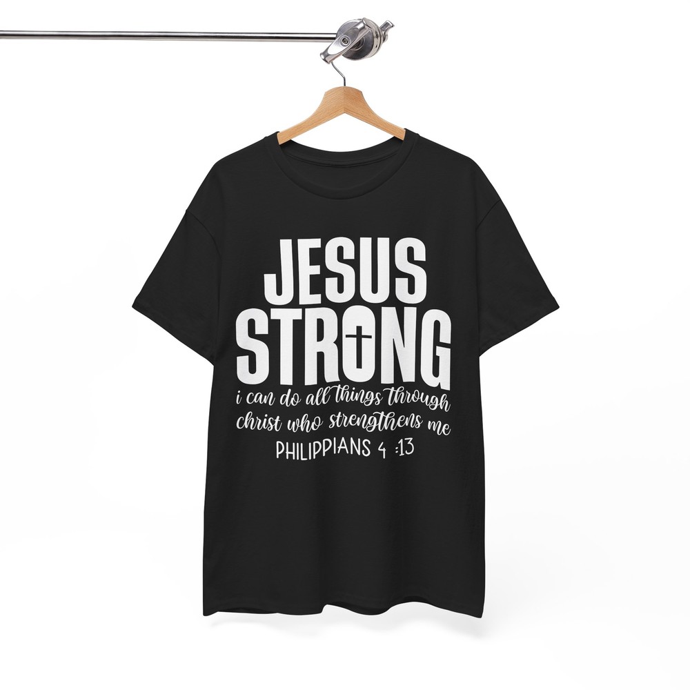 Jesus Loves You T-Shirt | Jesus Strong Shirt | Religious Bible Shirt