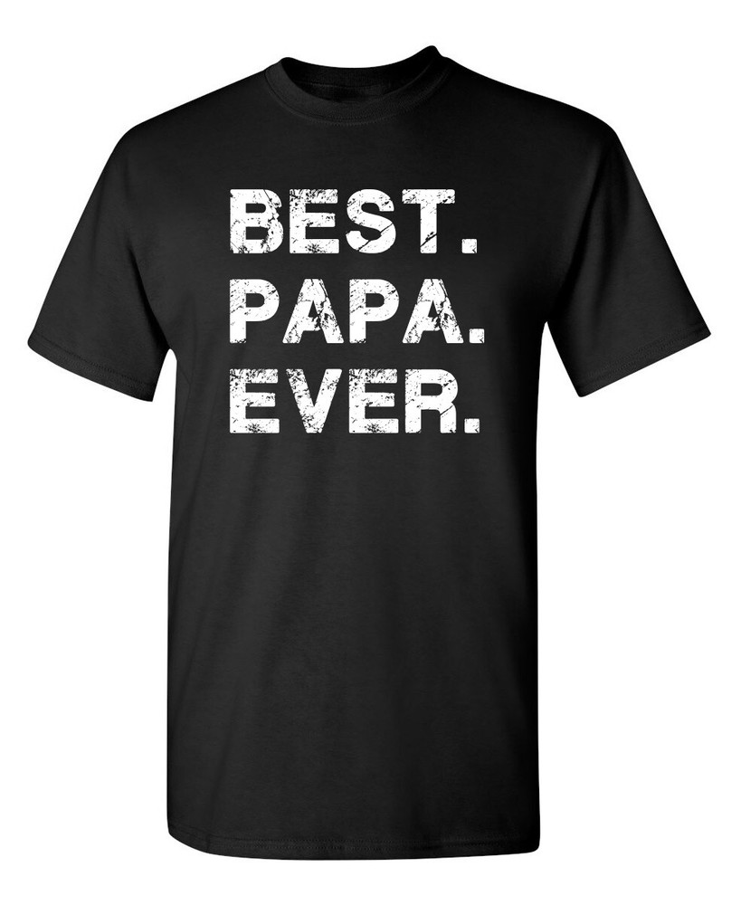 Finest Papa Sarcastic Humor Graphic Novelty Super Soft Ring Spun Funny T Shirt