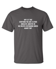 You Love Unhealthy Sarcastic Humor Graphic Super Soft Ring Spun Funny T Shirt