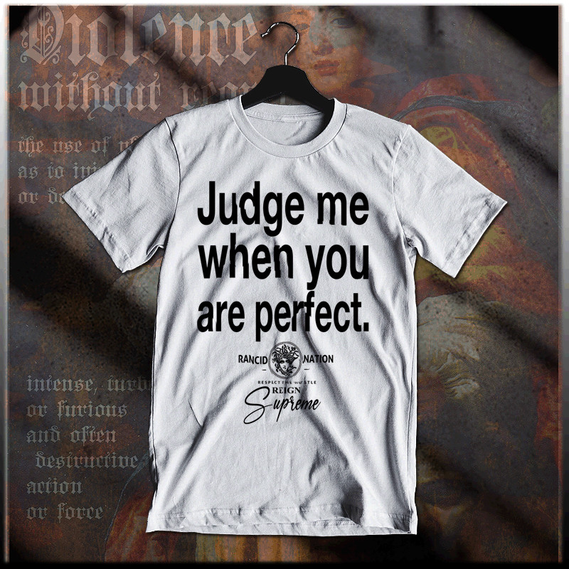 Gangster T-shirt, Mobster Hustle Dope Urban Hip Hop Thug Judge me Quote tee