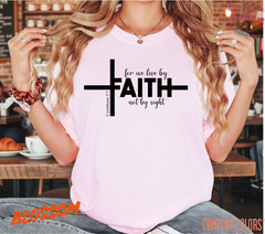 Unisex Faith Not By Sight Chri T-Shirt, Men T shirt,Women T shirt Gift Christian