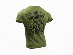 Jobsite Safety Humor T-Shirt I Watched Safety Video – Funny Work Safety