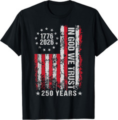 In God We Trust 250 Years Patriotic Freedom USA Flag Vintage T-Shirt