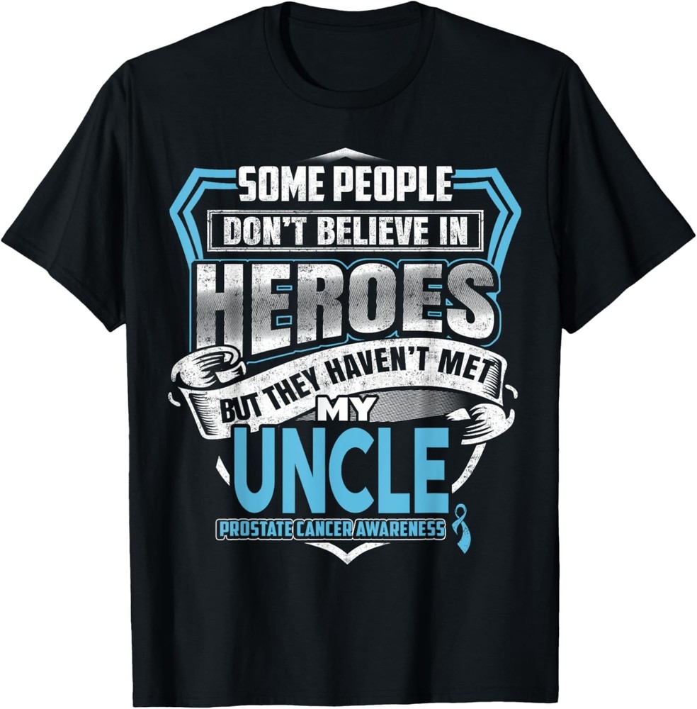 Prostate Cancer Shirts – My Uncle is a warrior T-Shirt