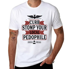 Curb Stomp Your Local T-Shirt, Dead Pedophiles Don’t Reoffend Shirt