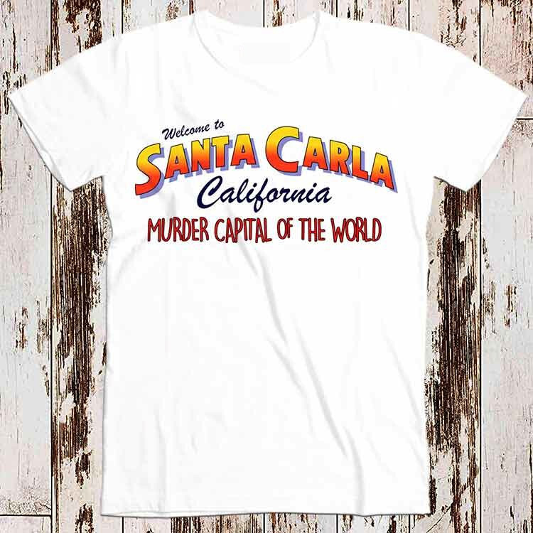 Santa Carla Murder Capital Of The World The Lost Boys Film 80s T Shirt 8614