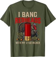 I Bang Redheads Turkey Hunting Gobbler Hunting Outdoorsman T-Shirt