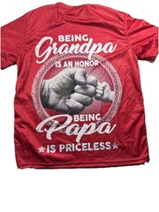 Red Graphic T-Shirt Being Grandpa Is An Honor Being Papa Is Priceless Father Day