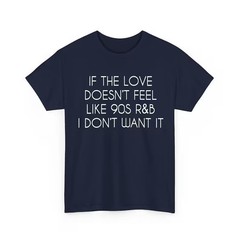 If The Love Doesnt Feel Like RNB Comfort
