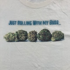 Just Rolling With My Buds T Shirt Men’s Small Off White 420 Weed Fruit Of The Lo