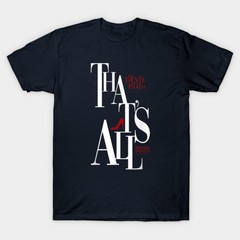 The Devil Wears Prada Thats All Miranda Priestly Graphic T Shirt Movie Quote