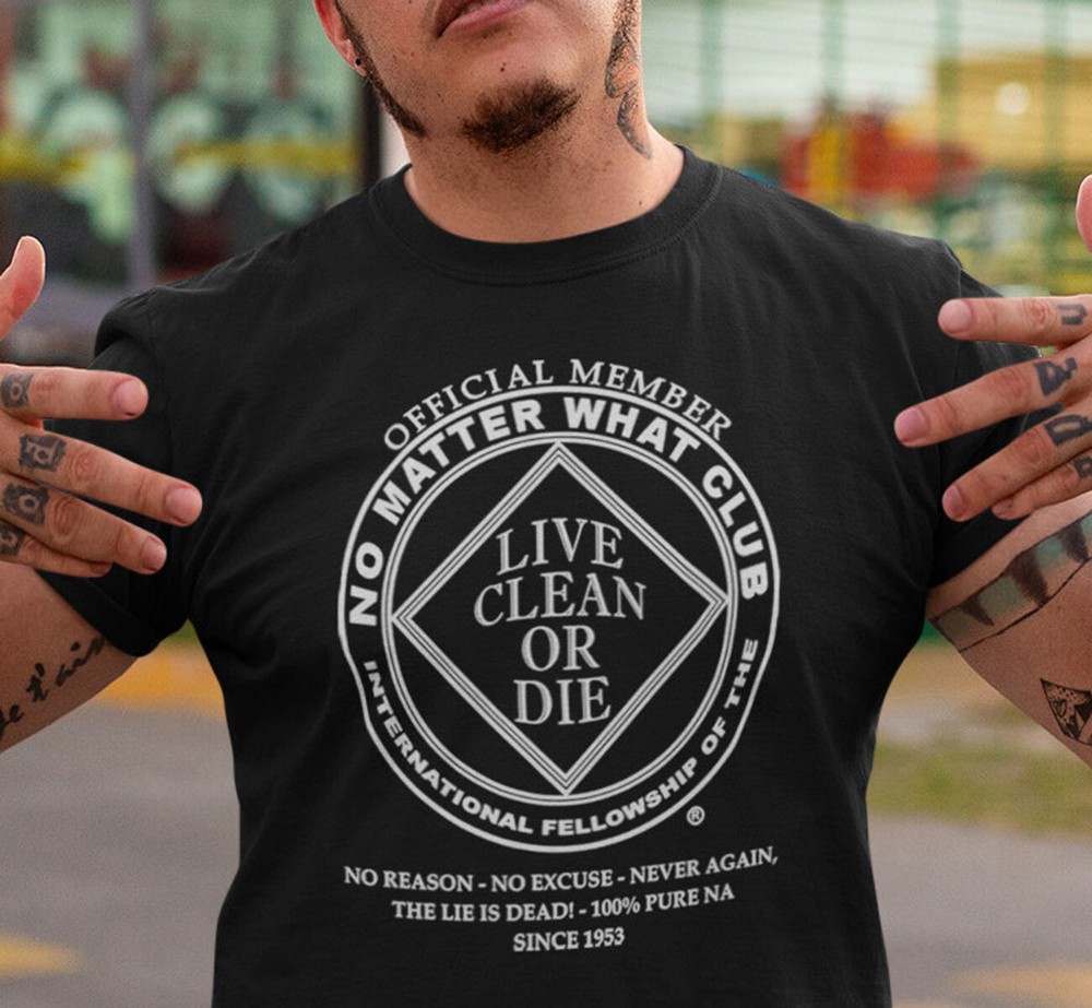 Narcotics Anonymous No Matter What Club V 1.0 T-Shirt – Free Shipping