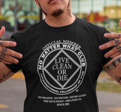 Narcotics Anonymous No Matter What Club V 1.0 T-Shirt – Free Shipping
