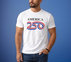 AMERICA 250TH Anniversary T Shirt Mens Women S, M, L, XL, XXL White USA