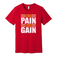 Unisex No Pain No Gain Graphic T Shirt For Workout Gym Training And Fitness Enth