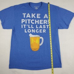 Take A Pitcher It’ll Last Longer T-Shirt Size L Graphic Tee Cotton Poly Beer Pun