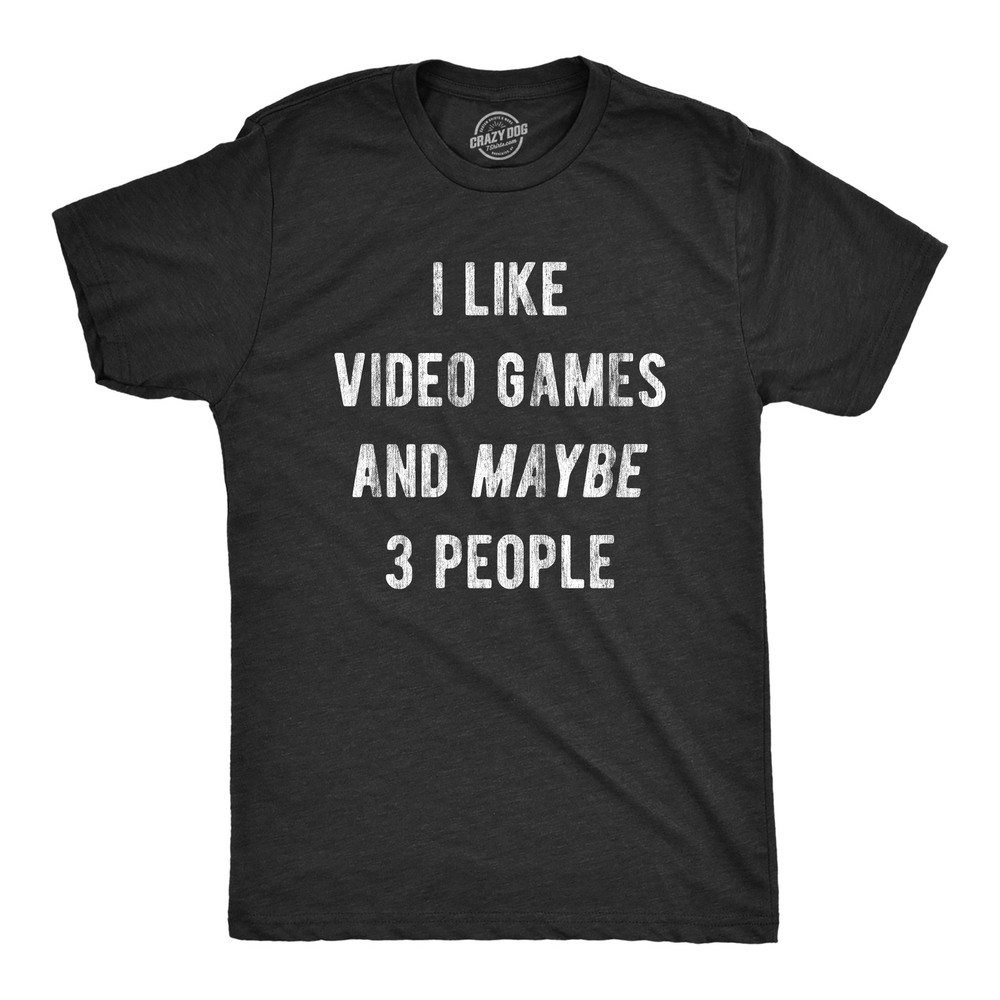 Mens I Like Video Games and Maybe 3 People T Shirt Funny Introverted Gaming
