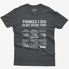 Funny Motorcycle T-Shirt: Things I Do In My Spare Time Biker