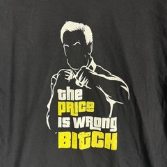 Grunt Style Shirt Mens Large Black The Price Is Wrong Bitch Funny Graphic Tee