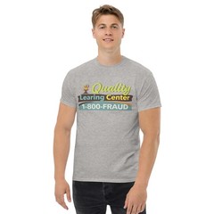 Quality Learning Center Shirt Unisex classic tee, Minnesota Child Care Fraud