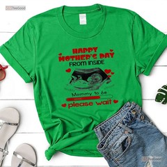 Happy Mothers Day From Inside Shirt, Mommy To Be Please Wait T-Shirt Gift