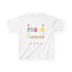 Proud Of My Kindergarten Graduate Last Day Teacher T-Shirt