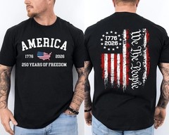 250th Years Of Freedom Anniversary USA We The People Patriotic T-Shirt S-5XL