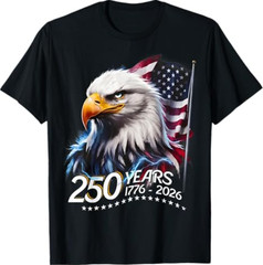 250 Years American 250th Anniversary Patriotic USA 4th July T-Shirt