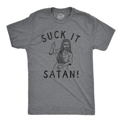 Mens Suck It Satan T Shirt Funny Offensive Rude Jesus Joke Tee for Guys