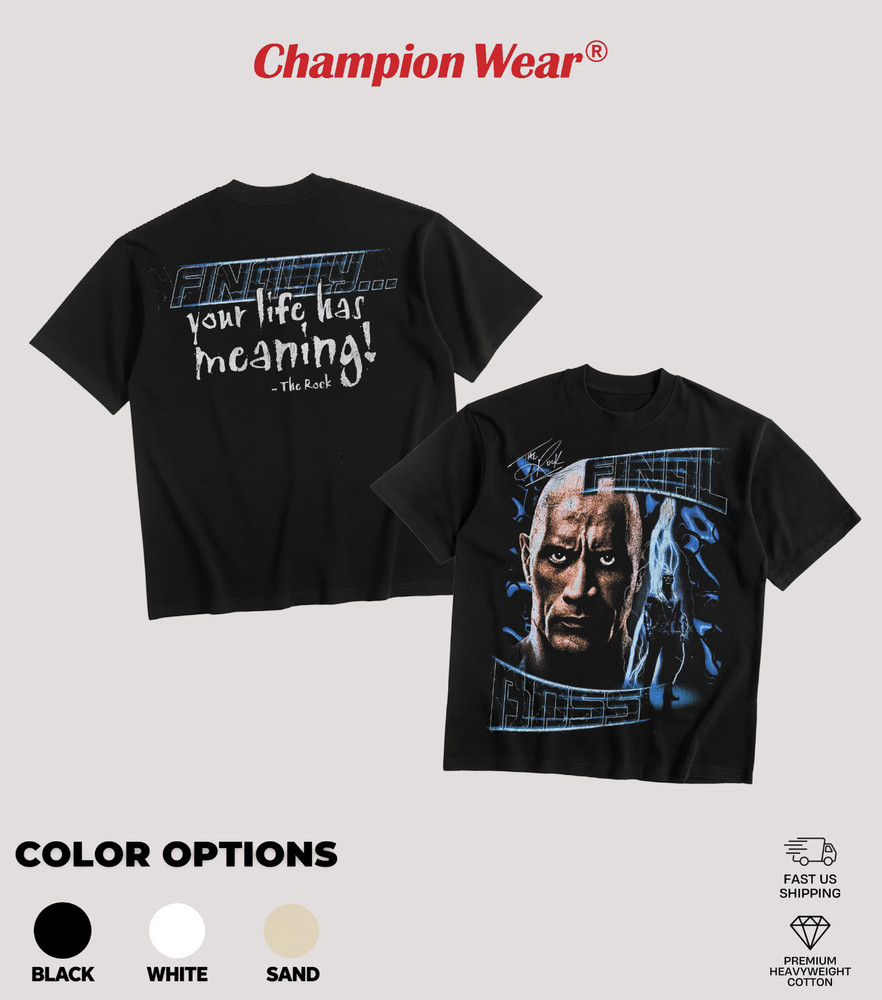 Champion Wear “Your life has meaning” The Rock Graphic Print Shirt