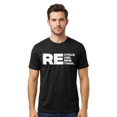 RE Cycle Use New Think T Shirt Eco Friendly Environmental Activism Earth Day Tee