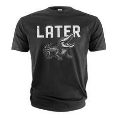 Later Gator T-Shirt Funny See you later Goodbye Tee Alligator Shirt