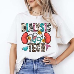 Dialysis tech T-Shirt gift Kidney Dialysis technician Unisex Tee Sand White Spor