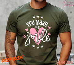 Unisex You Make Me Smile T shirt Men T shirt Women valanity Romantic
