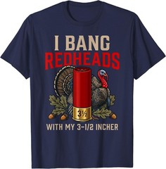 I Bang Redheads Turkey Hunting Gobbler Hunting Outdoorsman T-Shirt