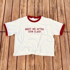 Meet Me After Gym Class Custom print men vintage White ringer crop top T-shirt